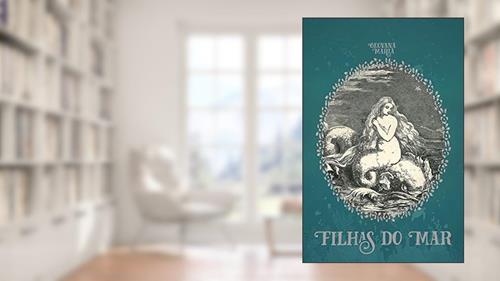 Capa de Filhas do Mar, do autor Geovana Maria