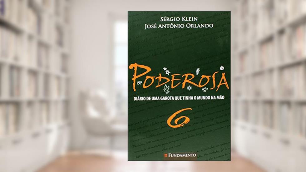 Poderosa - Volume 6, do autor Sergio Klein