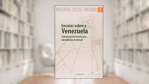 Capa de Ensaios Sobre A Venezuela: Subdesenvolvimento, do autor Celso Furtado