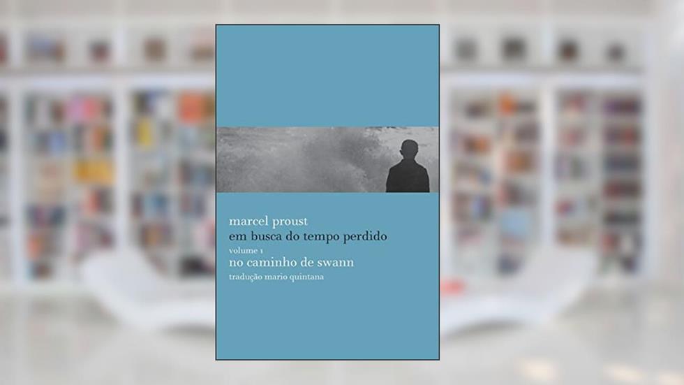 No caminho de Swann: 1, do autor Marcel Proust
