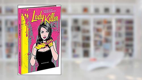 Capa de Lady Killer: Graphic Novel Vol. 2, do autor Joëlle Jones