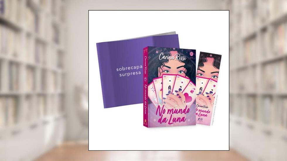 No mundo da Luna + BRINDES, do autor Carina Rissi
