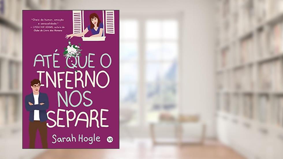 Até que o inferno nos separe, do autor Sarah Hogle