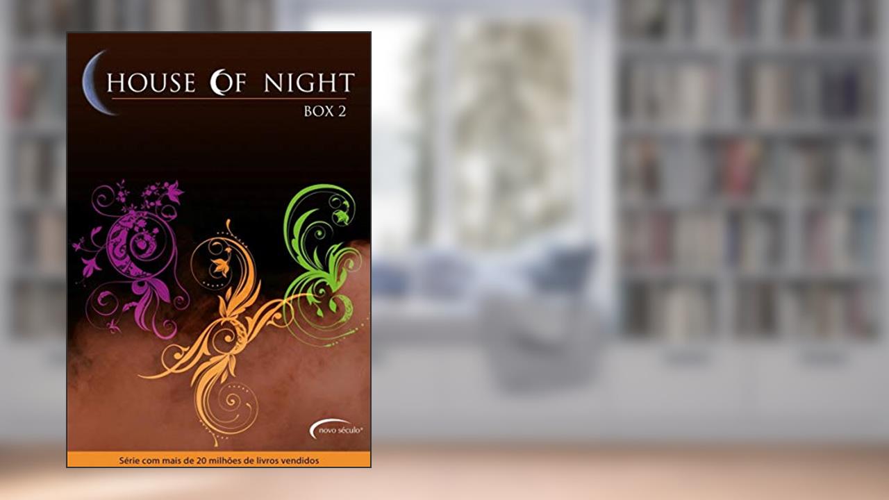Box House of Night: 2, do autor P.C. Cast; Kristin Cast