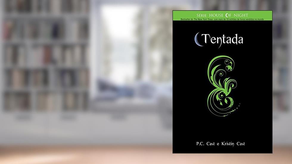 Tentada - Volume 6, do autor Kristin Cast; P. C. Cast