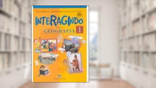 Capa de Interagindo com a Geografia 1A, do autor Laura Dave