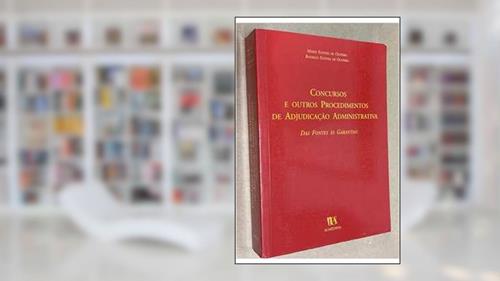 Capa de Concursos e Outros Procedimentos de Adjudicação Administrativa. Das Fontes às Garantias, do autor Rodrigo Esteves de Oliveira; Mário Esteves de Oliveira