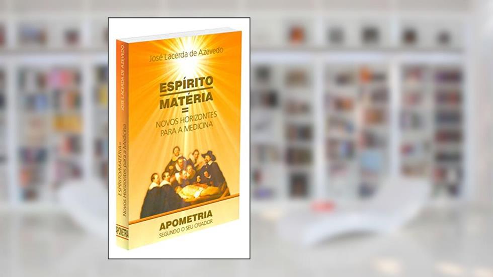 Espírito Matéria Novos Horizontes para a Medicina, do autor Diversos