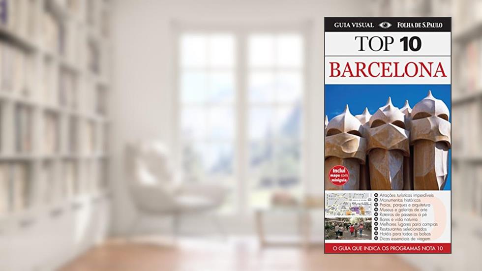 Barcelona. Guia Top 10, A Capa Pode Variar, do autor Annelise Sorensen; Ryan Chandler