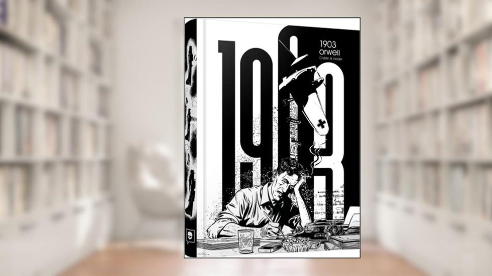 1903: Orwell, do autor Pierre Christin