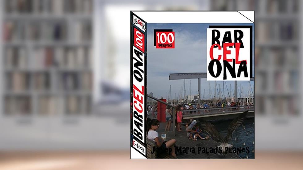 Barcelona (100 imagens), do autor JOSEP MARIA PALAUS PLANES