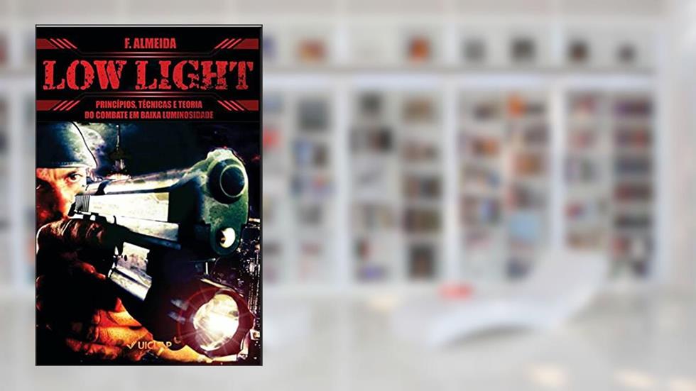Low Light Combat, do autor F.Almeida