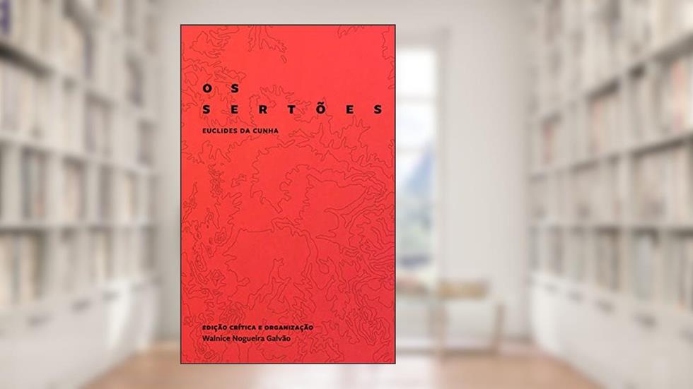 Os sertões, do autor Euclides da Cunha