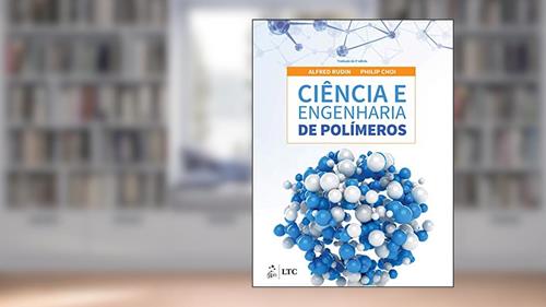 Capa de Ciência e Engenharia de Polímeros, do autor Alfred Alfred Rudin