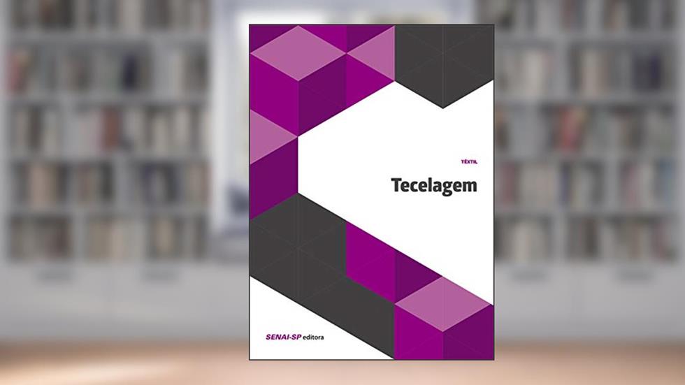 Tecelagem, do autor SENAI-SP Editora