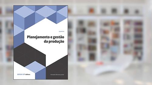 Capa de Planejamento e Gestão da Produção, do autor Armando Borovina Junior
