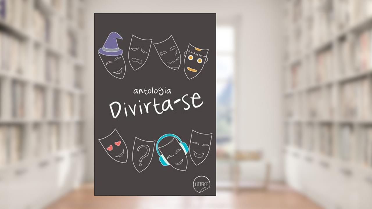 Antologia Divirta-se, do autor Litterae