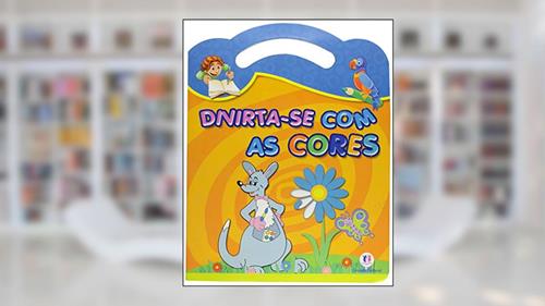 Capa de Divirta-se com as cores, do autor Ciranda Cultural