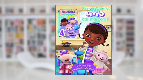 Capa de Doutora Brinquedos - Volume 1. Coleção Divirta-se com o Livro das Máscaras Disney, do autor Vários Autores