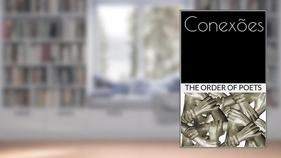 Conexões, do autor The Order Of Poets
