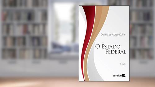 Capa de O Estado Federal - 2ª edição de 2019, do autor Dalmo de Abreu Dallari