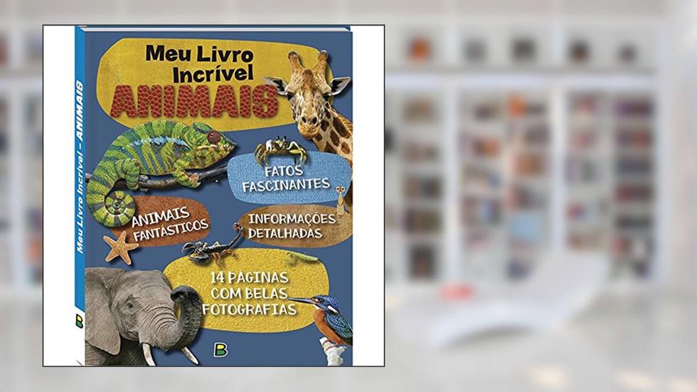 Meu Livro Incrível... Animais, do autor Mammoth World