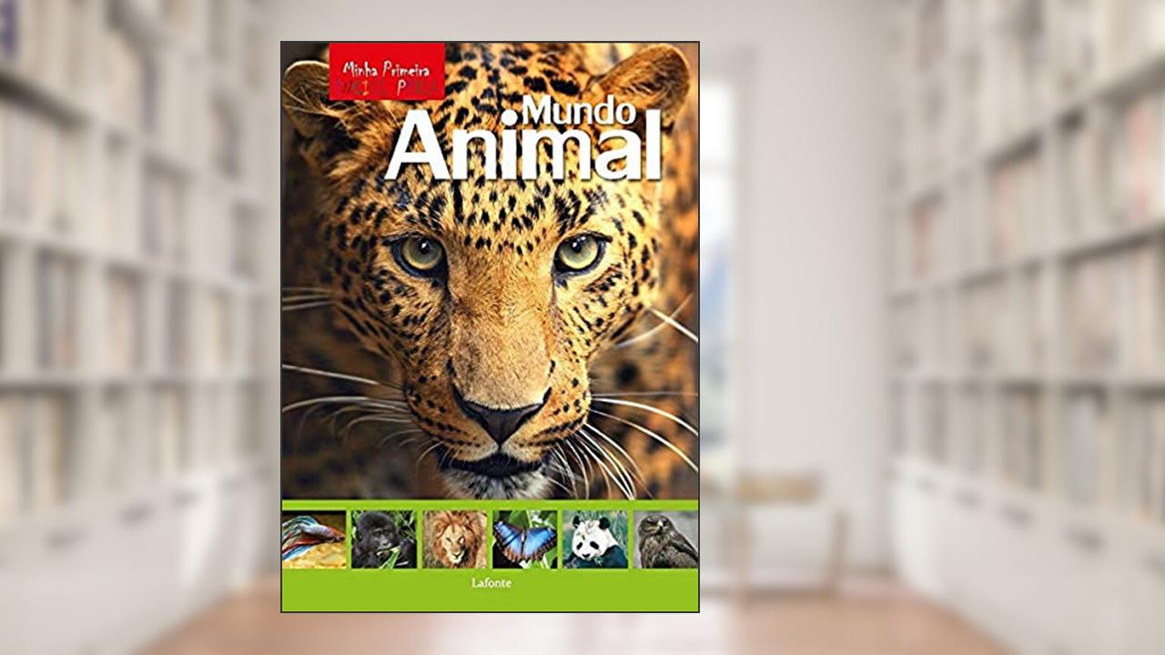 Capa de Minha Primeira Enciclopédia - Mundo Animal, do autor Laura; Marco Aceti; Scuderi