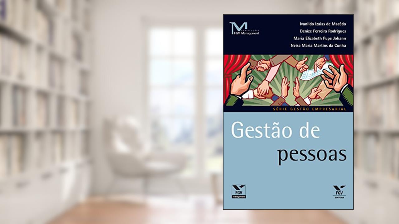 Gestão de pessoas (FGV Management), do autor Ivanildo Izaias de Macedo