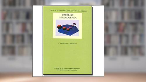 Capa de Catálise Heterogênea, do autor José Luis Figueiredo