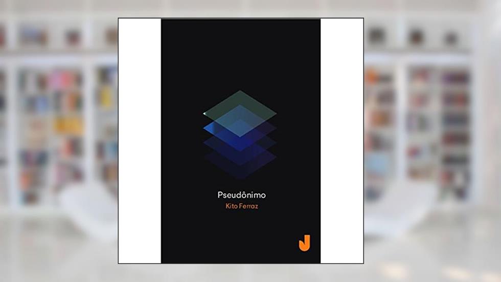 Pseudônimo, do autor Kito Ferraz