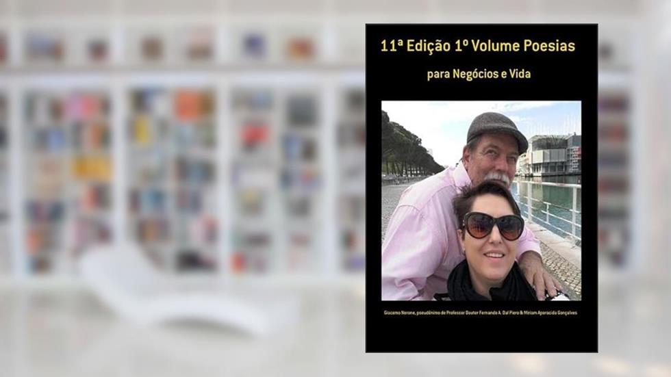 11ª Edicao 1º Volume Poesias, do autor Pseudônimo De Professor Doutor Ferdo A. Dal Piero & Miriam Aparacida Gonçalves Giacomo Nerone
