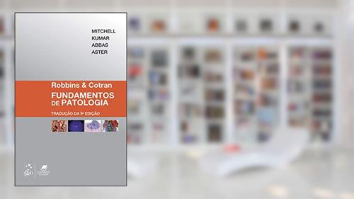 Capa de Robbins & Cotran Fundamentos de Patologia, do autor Richard Richard Mitchell