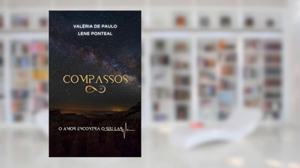 Compassos, do autor Valéria de Paulo; Lene Ponteal