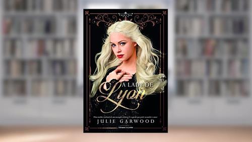 Capa de A Lady de Lyon, do autor Julie Garwood