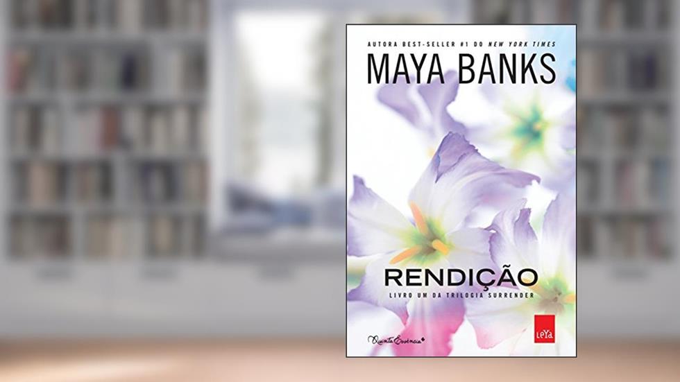 Rendição, do autor Maya Banks