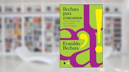 Capa de Bechara para concursos, do autor Evanildo Bechara