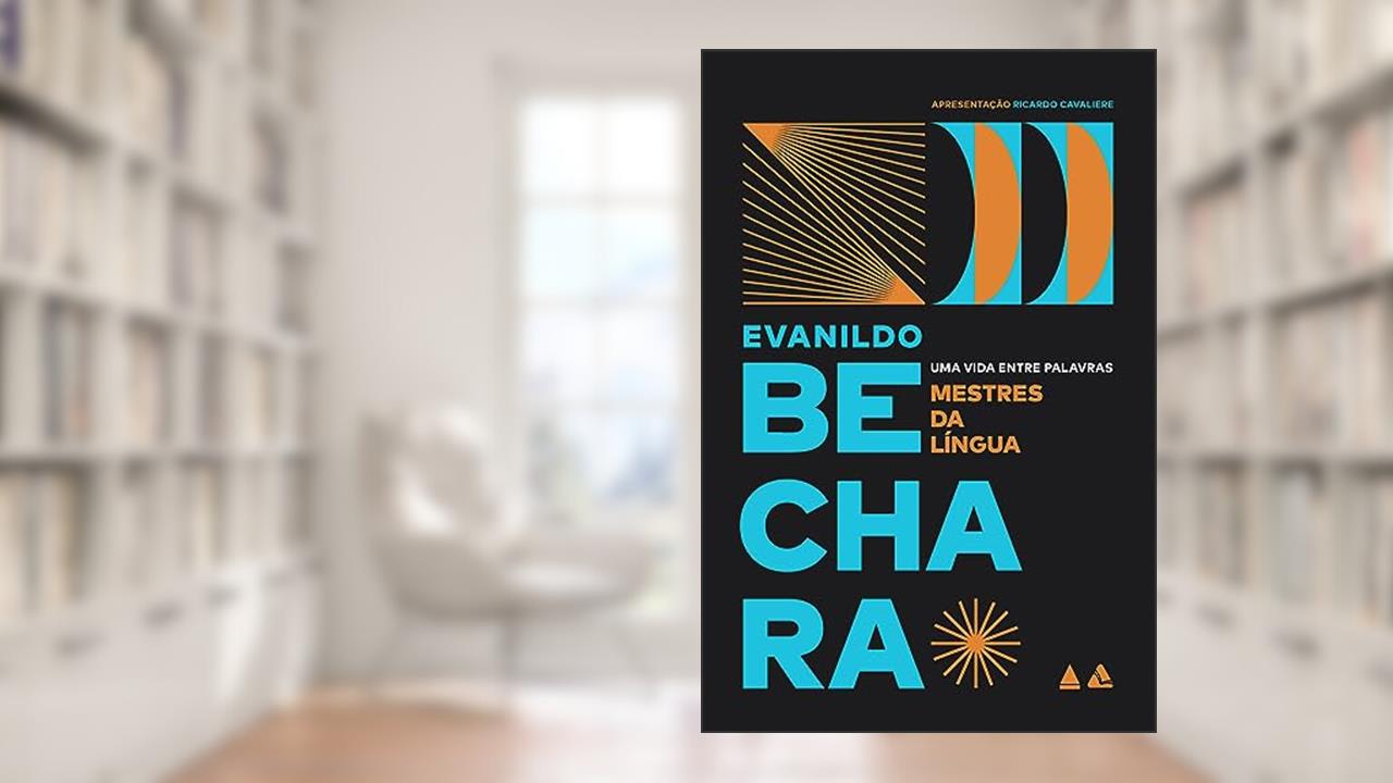 Mestres da língua: Uma vida entre palavras 3, do autor Evanildo Bechara