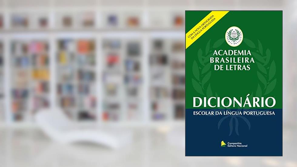 Dicionário escolar da Língua Portuguesa: Academia Brasileira de Letras, do autor Academia Brasileira de Letras