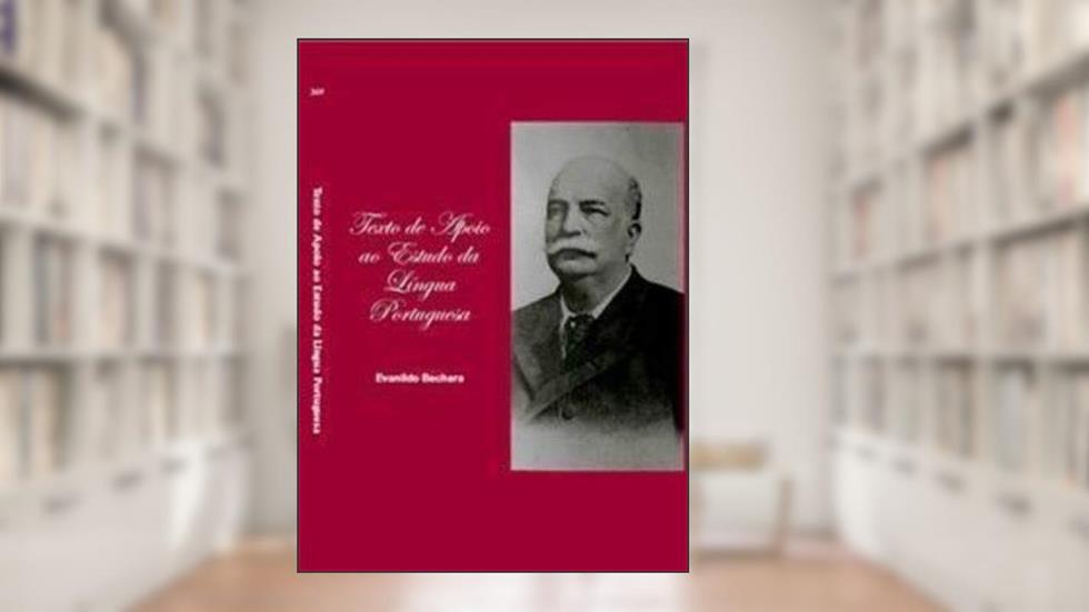 Estudo Da Lingua Portuguesa: Textos De Apoio, do autor Evanildo Bechara