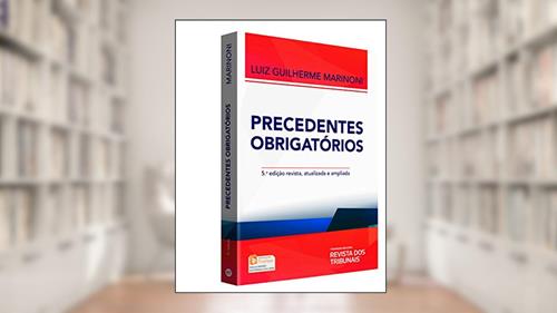 Capa de Precedentes Obrigatórios - 5ª Edição 2016, do autor Luiz Guilherme Marinoni