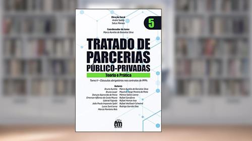Capa de Tratado de PPP - Vol. 5 Cláusulas obrigatórias contratos, do autor André Saddy, Salus Moraes, Marco Aurélio de Barcelos Silva