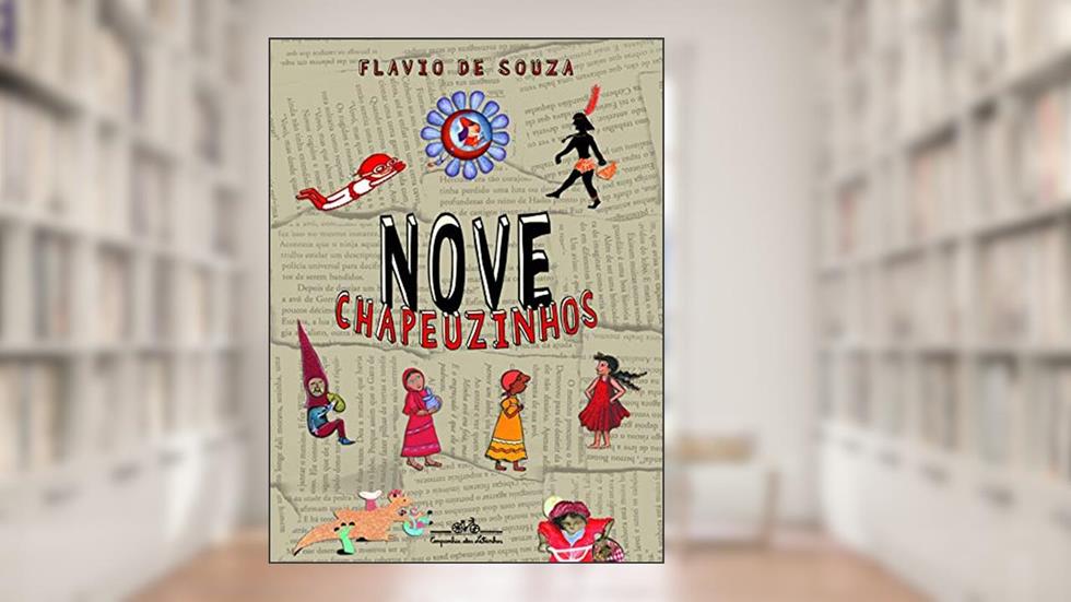 Nove chapeuzinhos, do autor Flavio de Souza