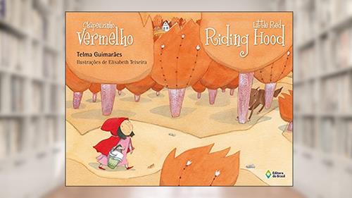 Capa de Chapeuzinho vermelho: Little red riding hood, do autor Telma Guimarães