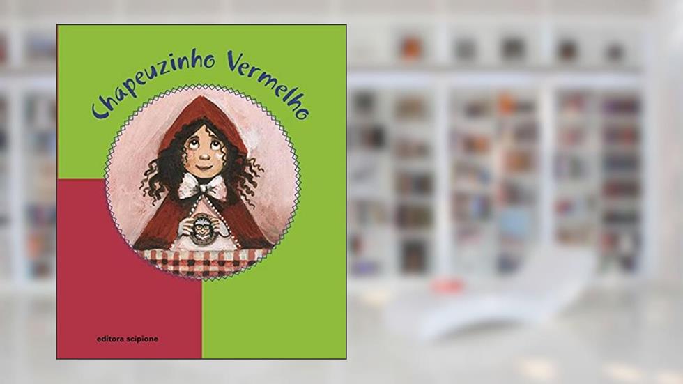 Chapeuzinho vermelho, do autor Hans Christian Andersen