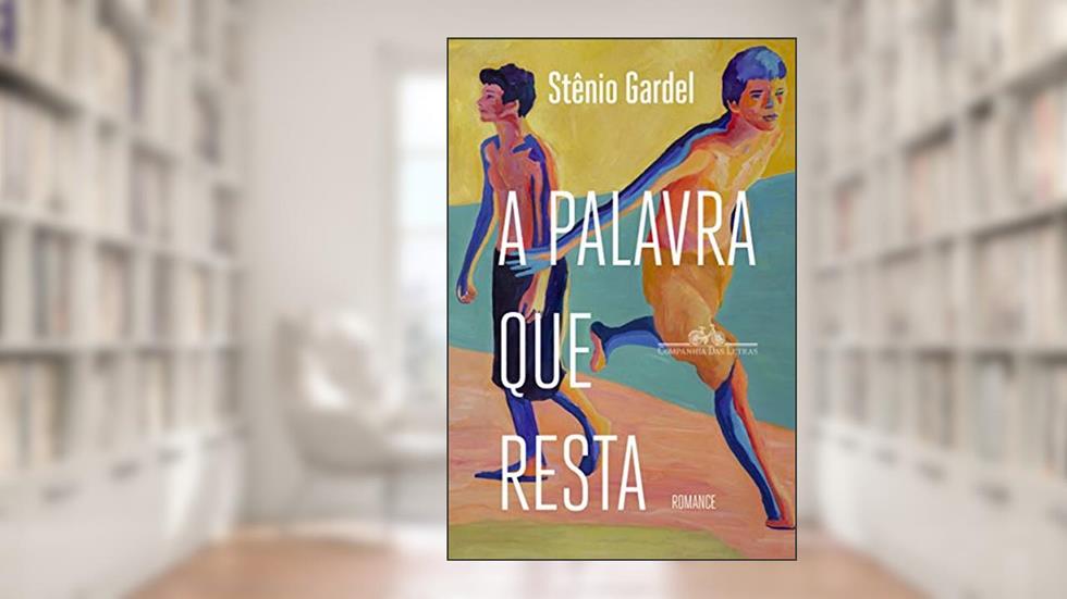 A palavra que resta, do autor Stênio Gardel