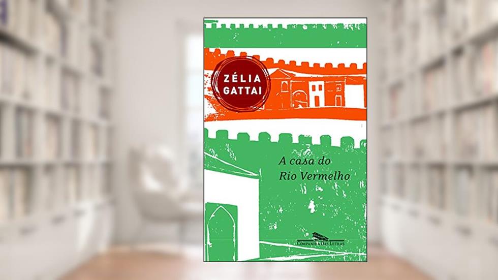 A casa do rio vermelho, do autor Zélia Gattai