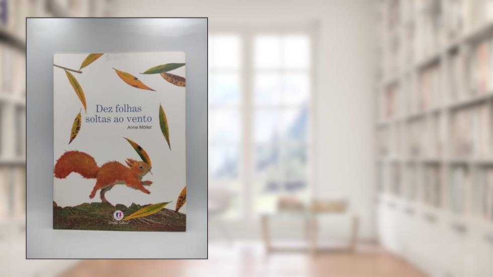 Dez folhas soltas ao vento, do autor Anne Möller