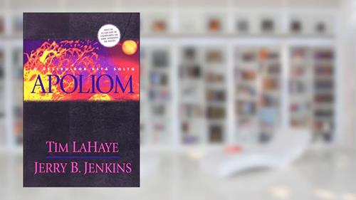 Capa de Apoliom - O destruidor está Solto, do autor Tim Lahaye; Jerry B. Jenkins