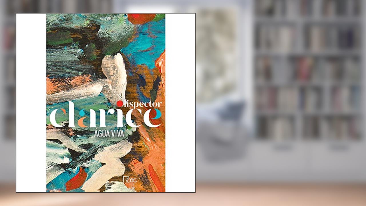 Água viva: Edição comemorativa, do autor Clarice Lispector