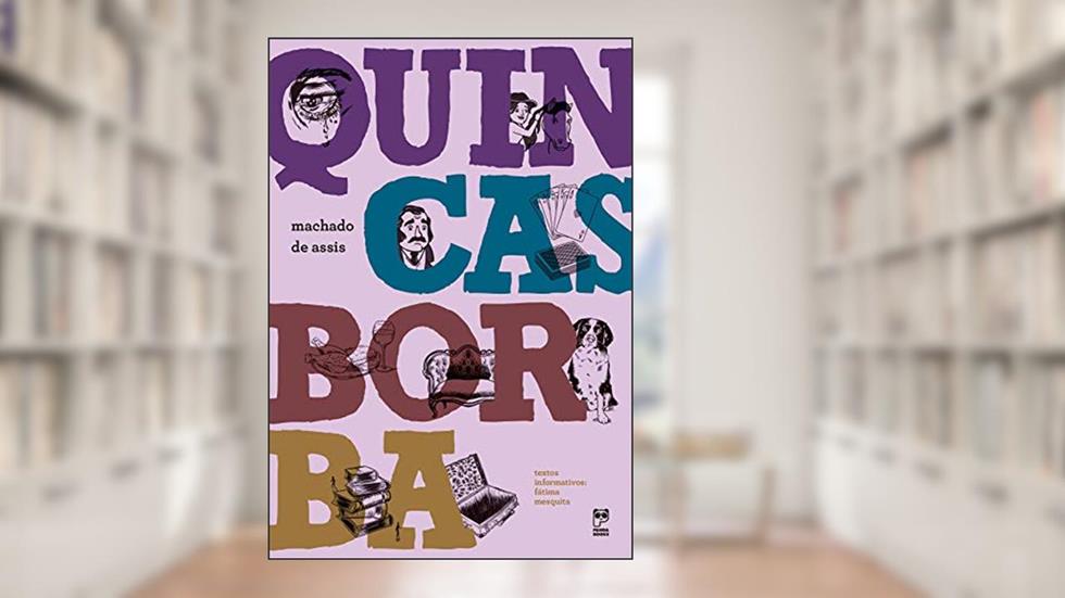 Quincas Borba, do autor Machado de Assis